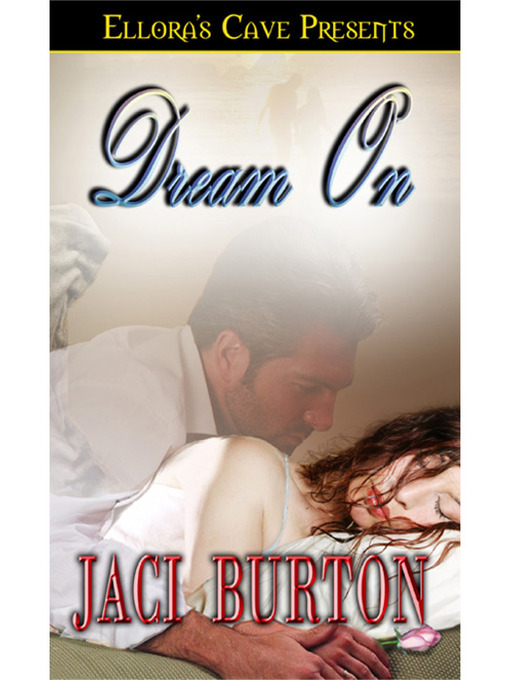 Title details for Dream On by Jaci Burton - Available